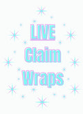 LIVE CLAIM WRAPS