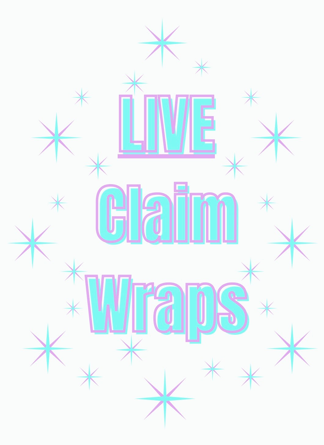 LIVE CLAIM WRAPS